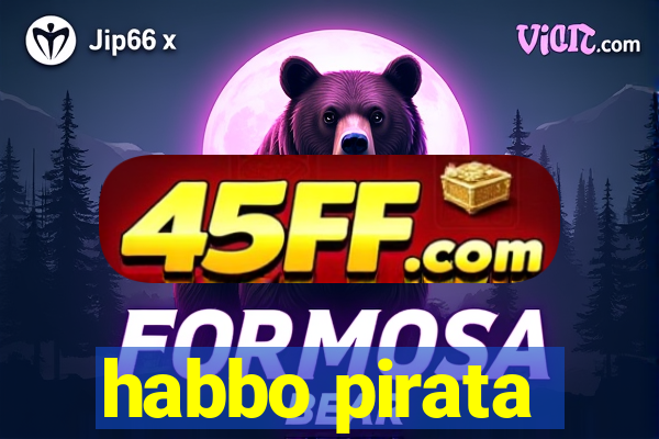 habbo pirata
